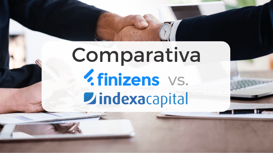 Comparación entre los dos robo asesores líderes en España: Finizens vs Indexa Capital