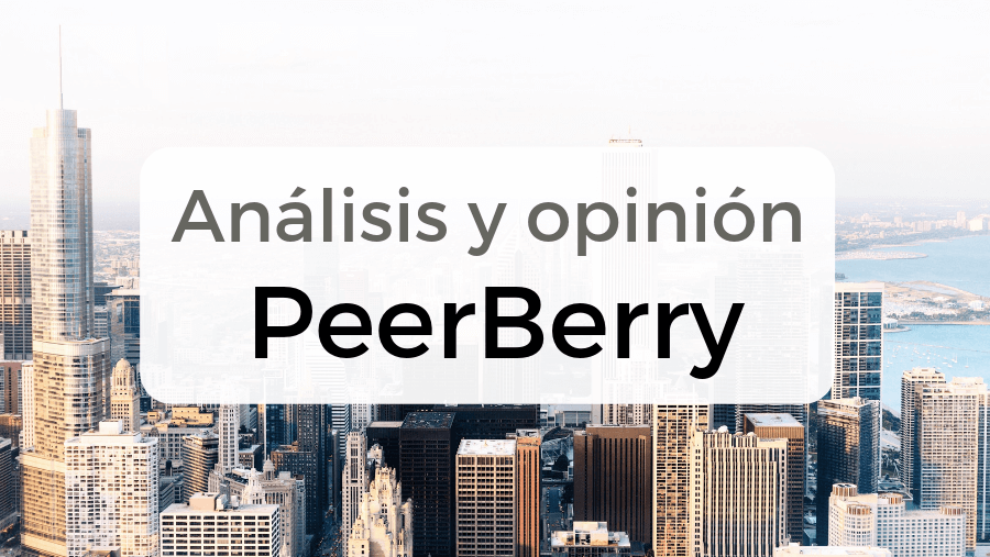 Peerberry, análisis y opiniones de esta plataforma de crowdlending